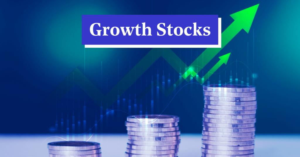 Growth stocks