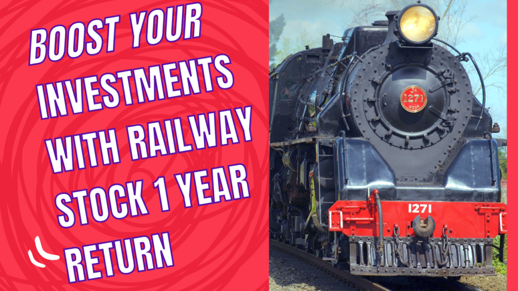 Railway stock 1 year return