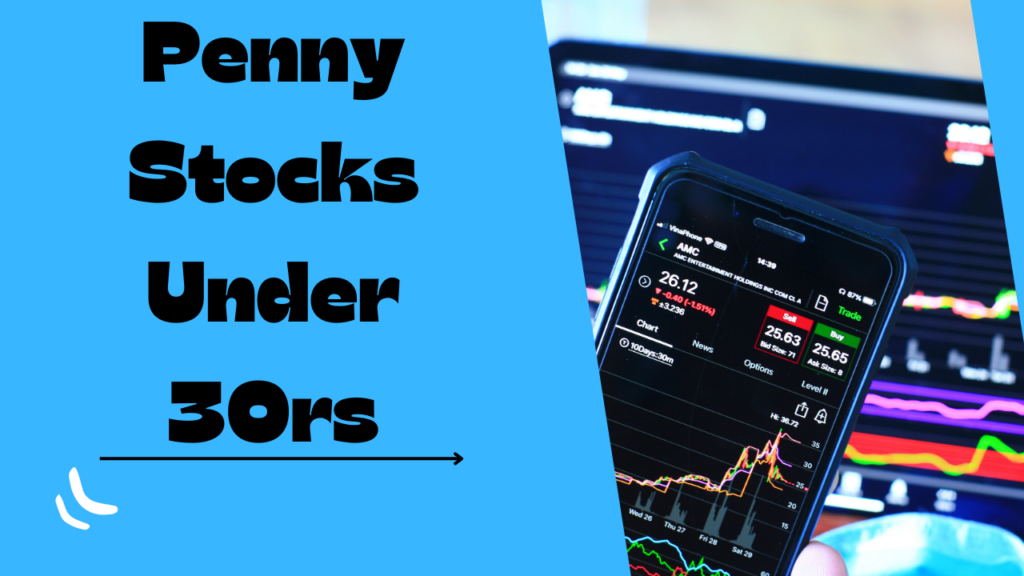 Penny stocks under 30rs