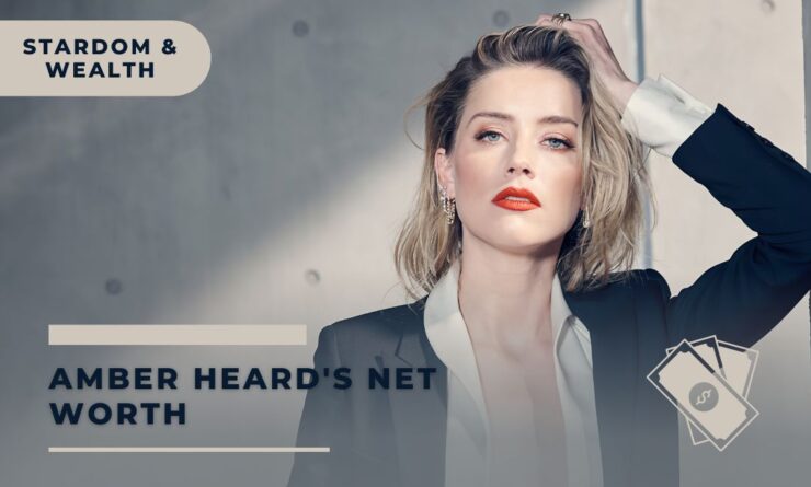 Amber Heard Net Worth