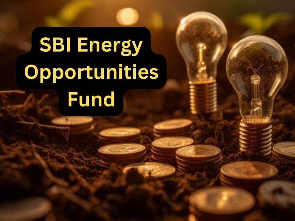 SBI energy opportunities fund